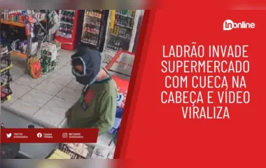 Ladrão invade supermercado com cueca na cabeça e vídeo viraliza